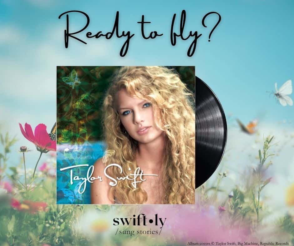 Cover image for a quiz on Taylor Swift's debut album lyrics. A blue sky butterfly background features the artist's debut album cover art, with title text: "Ready to fly"? Swiftly Sung Stories is branded at the bottom with album image credits to Taylor Swift & Big Machine Records.
