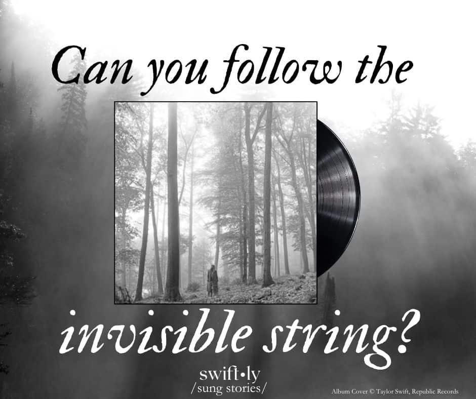 Cover image for a quiz on Taylor Swift's folklore album lyrics. A foggy black and white forest background features the artist's album cover art, with title text: "Can you follow the invisible string?" Swiftly Sung Stories is branded at the bottom with album image credits to Taylor Swift & Republic Records.