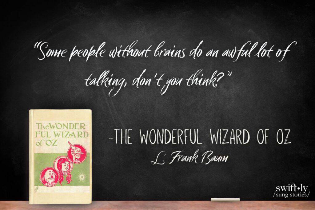 Classroom chalkboard image features a quote from The Wonderful Wizard of Oz by L Frank Baum, a favorite book of Taylor Swift's to reference in her lyrics. Part of Swiftly Sung Stories' Essential Swiftie Reading List.